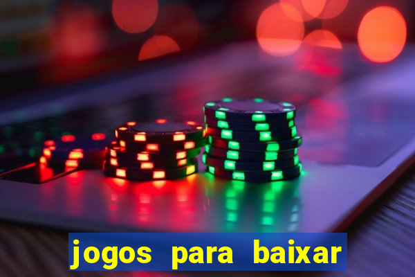 jogos para baixar que ganha dinheiro